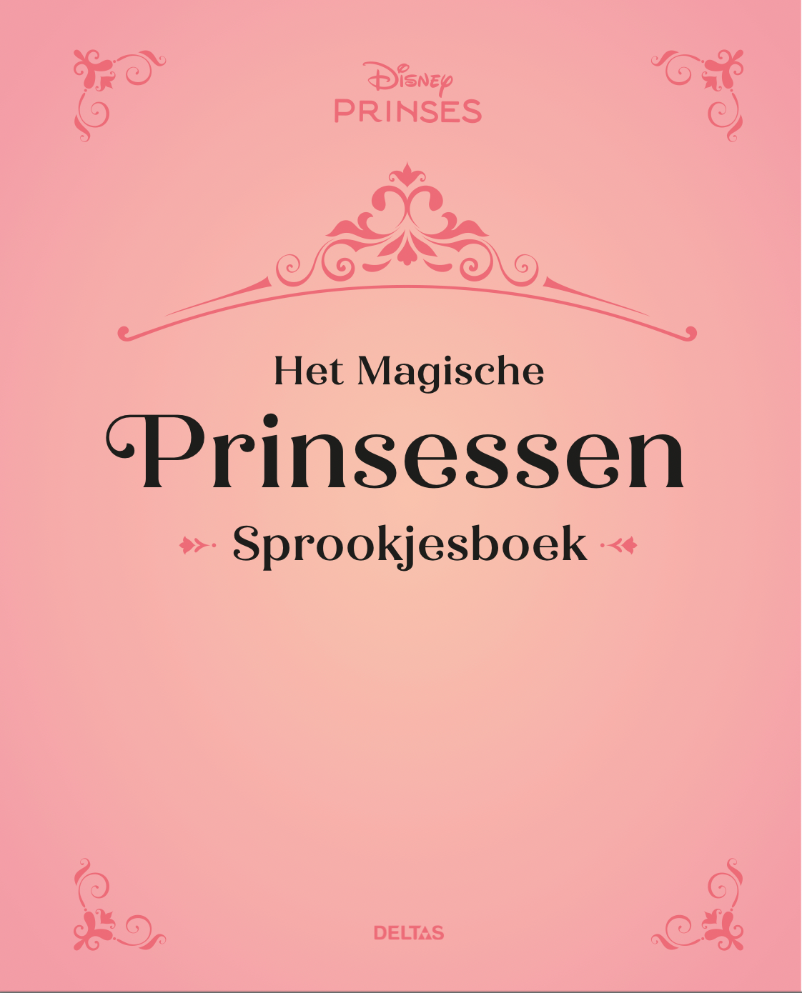 Disney prinses - Het magische Prinsessen sprookjesboek